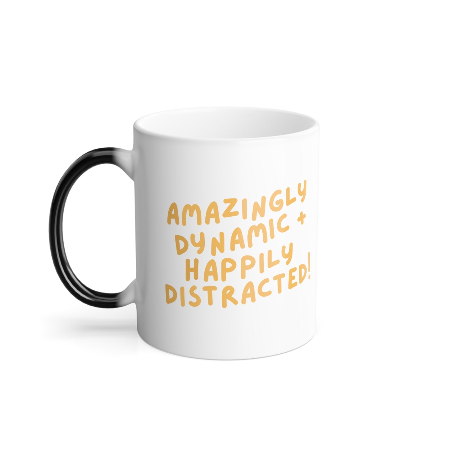 Color Morphing "Amazingly Dynamic + Happily Distracted" ADHD Mug, 11oz