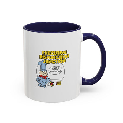 "Executive Dysfunction Junction" Coffee Mug