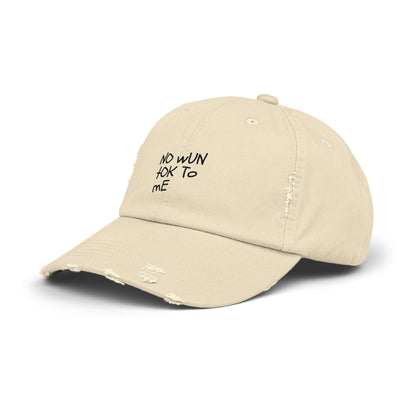 "No wun tok to me" Unisex Distressed Cap