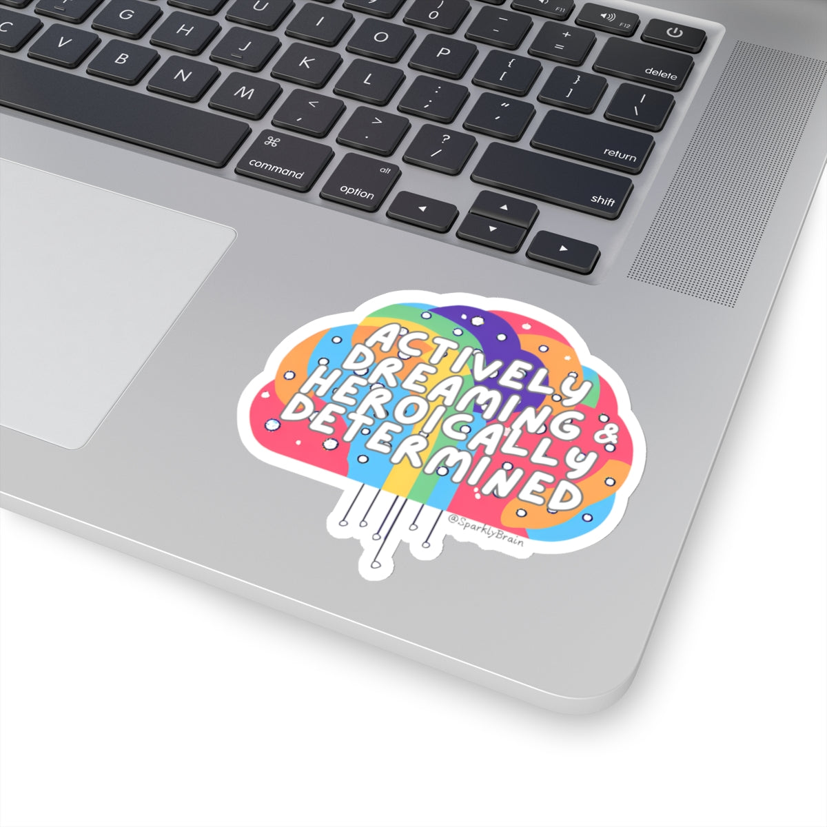 "Actively Dreaming & Heroically Determined" ADHD Stickers