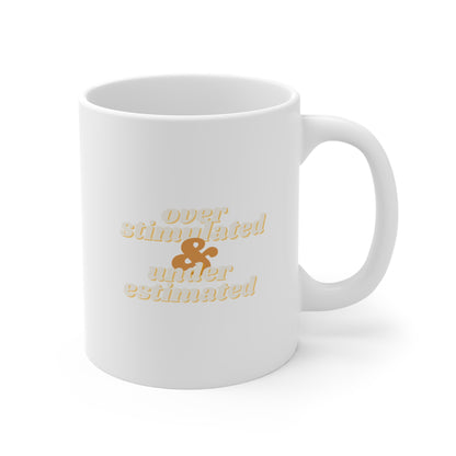 "Overstimulated & Underestimated" Neurodivergent Coffee Mug