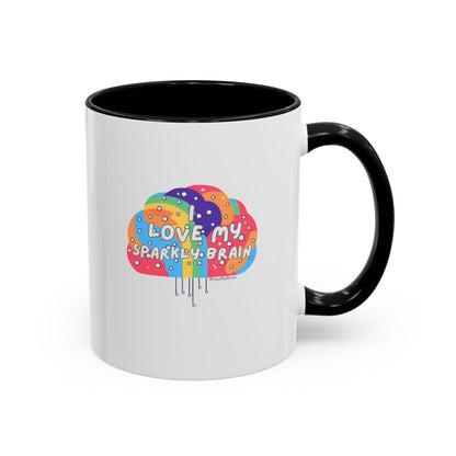 Neurodivergent "I love my Sparkly Brain" Coffee Mug