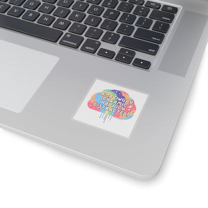 "Amazingly Dynamic & Happily Distracted" ADHD Stickers