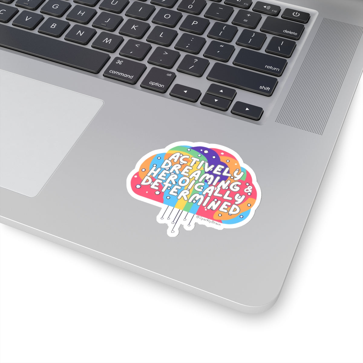 "Actively Dreaming & Heroically Determined" ADHD Stickers