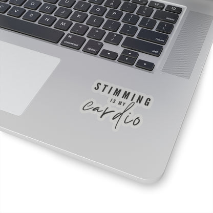 "Stimming is my cardio" Stickers