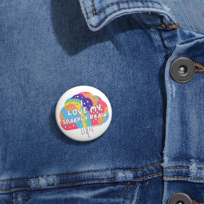 "I love my Sparkly Brain" Neurodiverse Pin Buttons