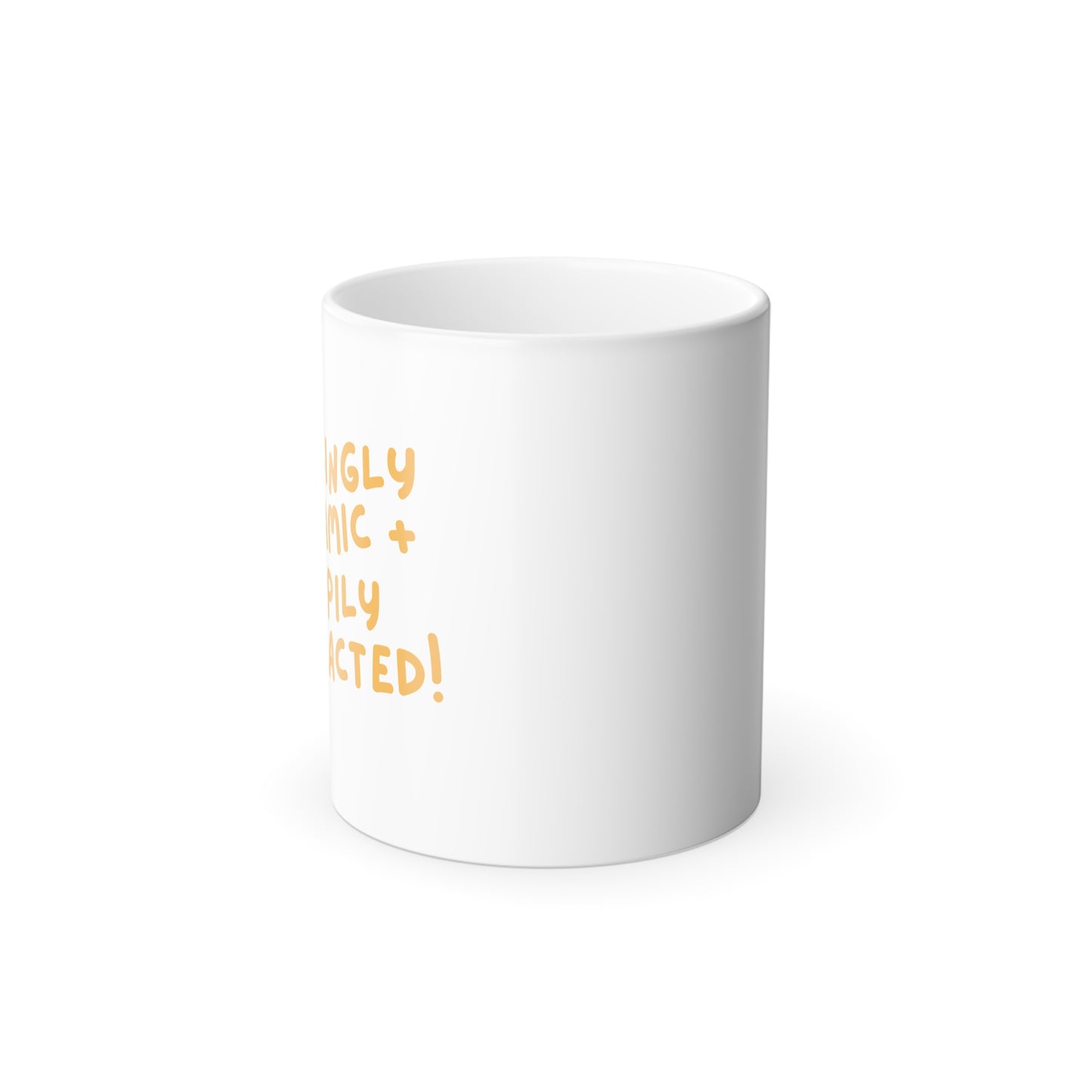 Color Morphing "Amazingly Dynamic + Happily Distracted" ADHD Mug, 11oz