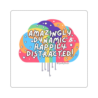 "Amazingly Dynamic & Happily Distracted" ADHD Stickers